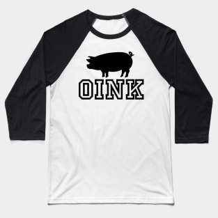 Oink (Black) Baseball T-Shirt